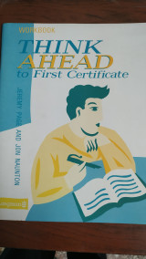 Think Ahead to First Certificate Workbook