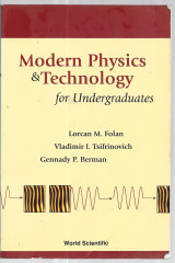 Modern Physics & Technology for Undergraduates