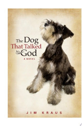The Dog That Talked to God