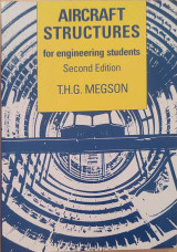 Aircraft Structures for engineering students 2nd edition