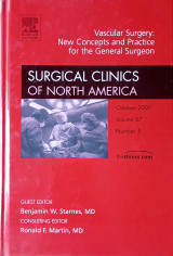 Vascular Surgery: An Issue of Surgical Clinics (Vol. 87-5)