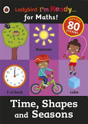 I'm Ready for Maths Sticker Workbook Time Shapes and Seasons