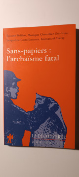 Sans papiers : l'archaisme fatal