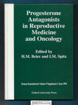 Progesterone Antagonists in Reproductive Medicine and Oncology : Human Reproduction Vol. 9 Supplement 1