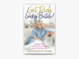 Get Rich Luck Bitch