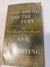The sound and the fury & as I lay dying
