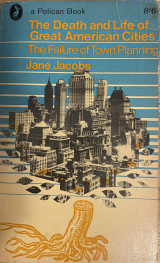 The Death and Life of Great American Cities