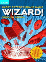 Wizard! Harry Potter's Brand Magic