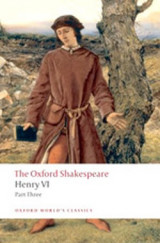 Henry VI Part Three - The Oxford Shakespeare