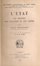 L' Etat, ses origines, son evolution et son avenir