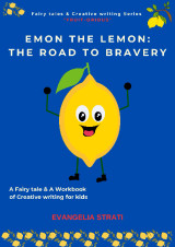 Emon the Lemon: The road to bravery