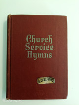 Church service hymns a superior collection of hymns and gospel songs for every department of church work ngs