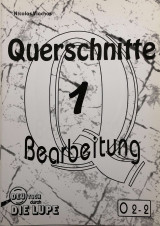 Querschnitte 1 - Bearbeitung 02-2