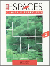 Le Nouvel Espaces: Cahier DI Exercises 2