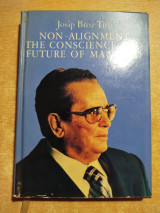 Non-alignment the conscience and futures of mankind