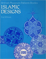 Islamic Designs (British Museum Pattern Books)