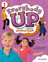 Everybody Up 1 Student Book: Language Level: Beginning to High Intermediate. Interest Level: Grades K-6. Approx. Reading Level: K-4