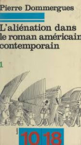 L'alienation dans le roman americain contemporain.