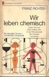 Wir leben chemisch