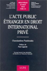 L'acte public etranger en droit international prive