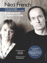 Nicci French : Blue Monday, Tuesday’s gone