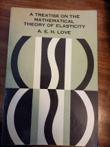 A Treatise on the Mathematical Theory of Elasticity