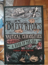 Breverton's Nautical Curiosities A Book of the Sea