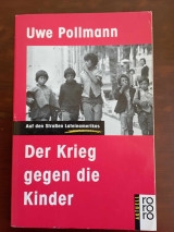 Der Krieg gegen die Kinder