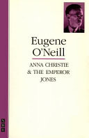 Anna Christie ; & The Emperor Jones
