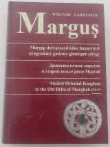 Margus, Ancient oriental kingdom in the old delta of the Murghab river
