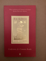 Ex Libris Confessions of a Common Reade