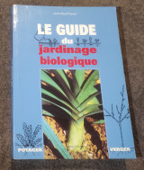 Le Guide du Jardinage Biologique