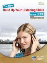 The New Build Up Your Listening Skills for the ECPE