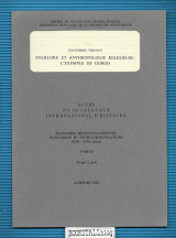 Folklore et Anthropologie Religieuse: L'exemple de Gorogo : Actes du IIe Colloque International d’Histoire