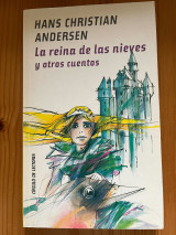 La Reina de las nieves y otros cuentos