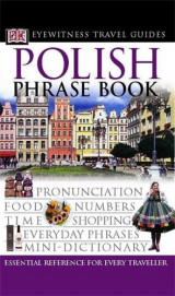 Polish Phrase Book (Eyewitness Travel Guides Phrase Books)