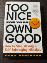 Too Nice for Your Own Good
