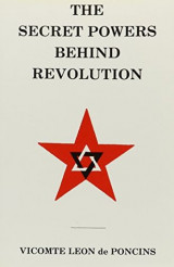 The Secret Powers Behind the Revolution
