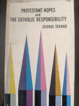Protestant Hopes and the Catholic Responsability