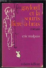 Gaylord et la souris fiere-a-bras