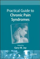 Practical Guide to Chronic Pain Syndromes