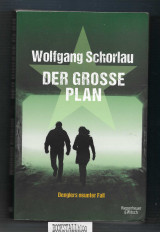 Der grosse Plan : Denglers neunter Fall