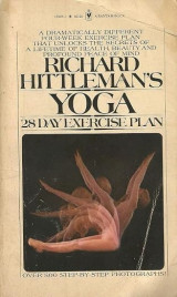 Richard Hittleman`s Yoga-28 Day Exercise Plan