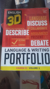 English 3D Course B Volume 1 language and Writing Portfolio