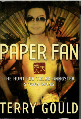 Paper Fan - The Hunt for Triad Gangster Stever Wong