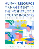 Human Resource Management in the Hospitality and Tourism Industry