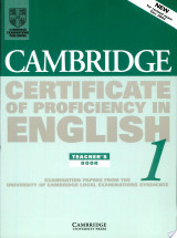 Cambridge Certificate of Proficiency in English 1 Teacher's Book