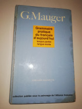 Grammaire pratique Du francais d'aujourd'hui