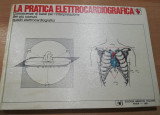 La practica Electrocardiografica
