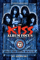 The Kiss Album Focus, Fourth Edition, Volume II